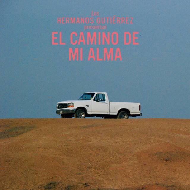 Hermanos Gutiérrez - El Camino de Mi Alma by Unknown Artist - View 1