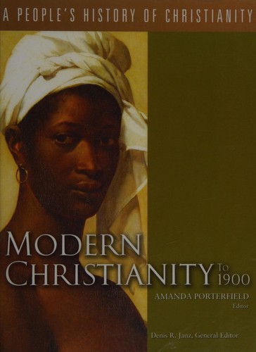 Cover of Modern Christianity to 1900: A People's History of Christianity