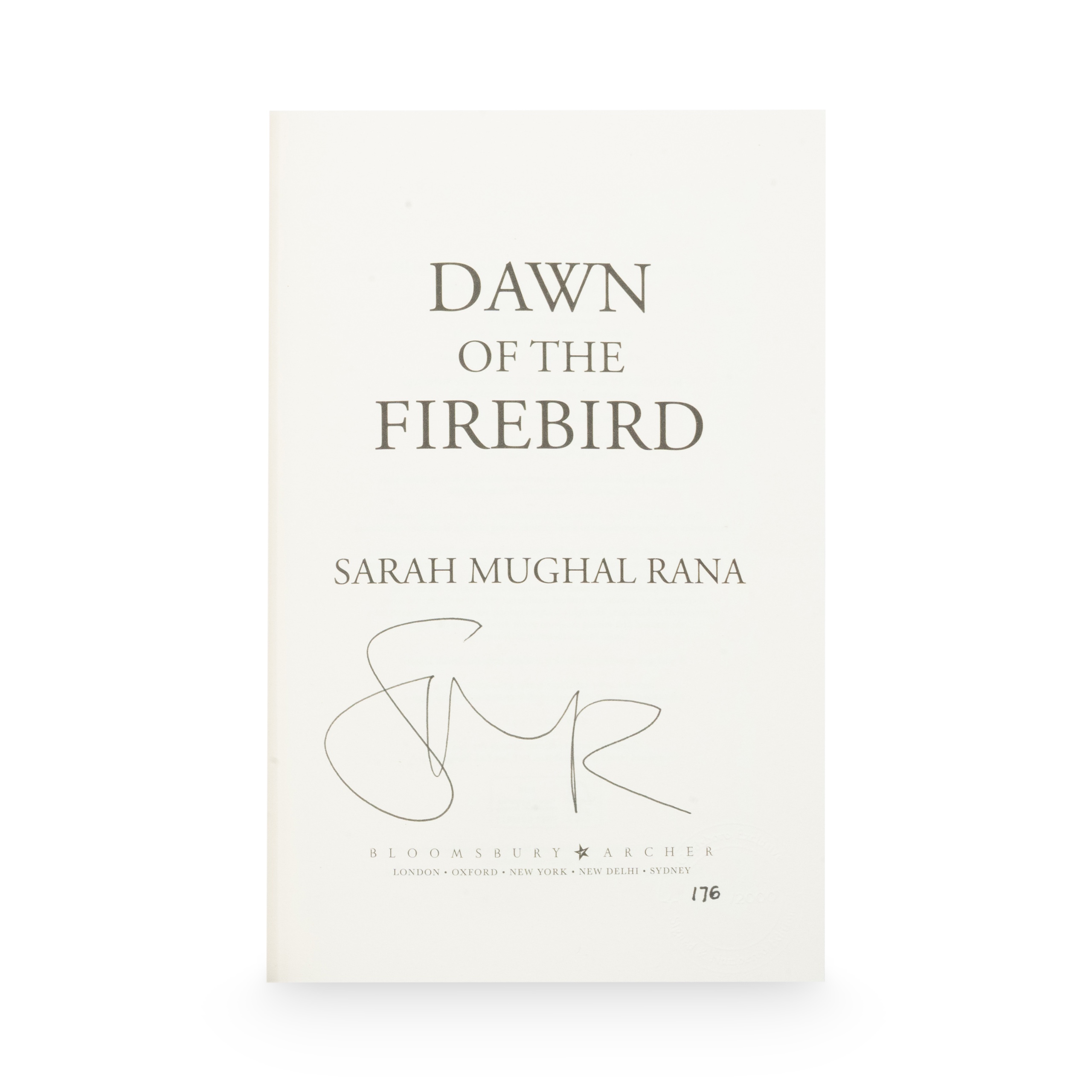 Rana, Sarah Mughal -- Dawn Of The Firebird [Book]