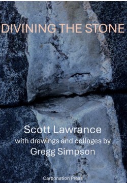 Scott Lawrance with Gregg Simpson/Divining the Stone