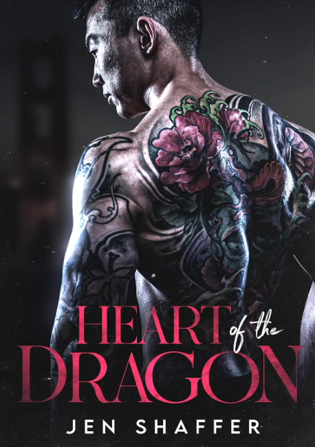 Heart of the Dragon by Jen Shaffer