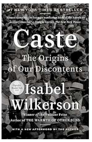 Caste: The Origins of Our Discontents | Isabel Wilkerson