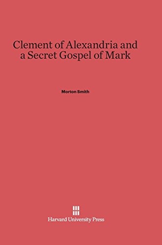 Cover of Clement of Alexandria and a Secret Gospel of Mark