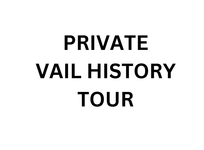 Private Vail History Tour