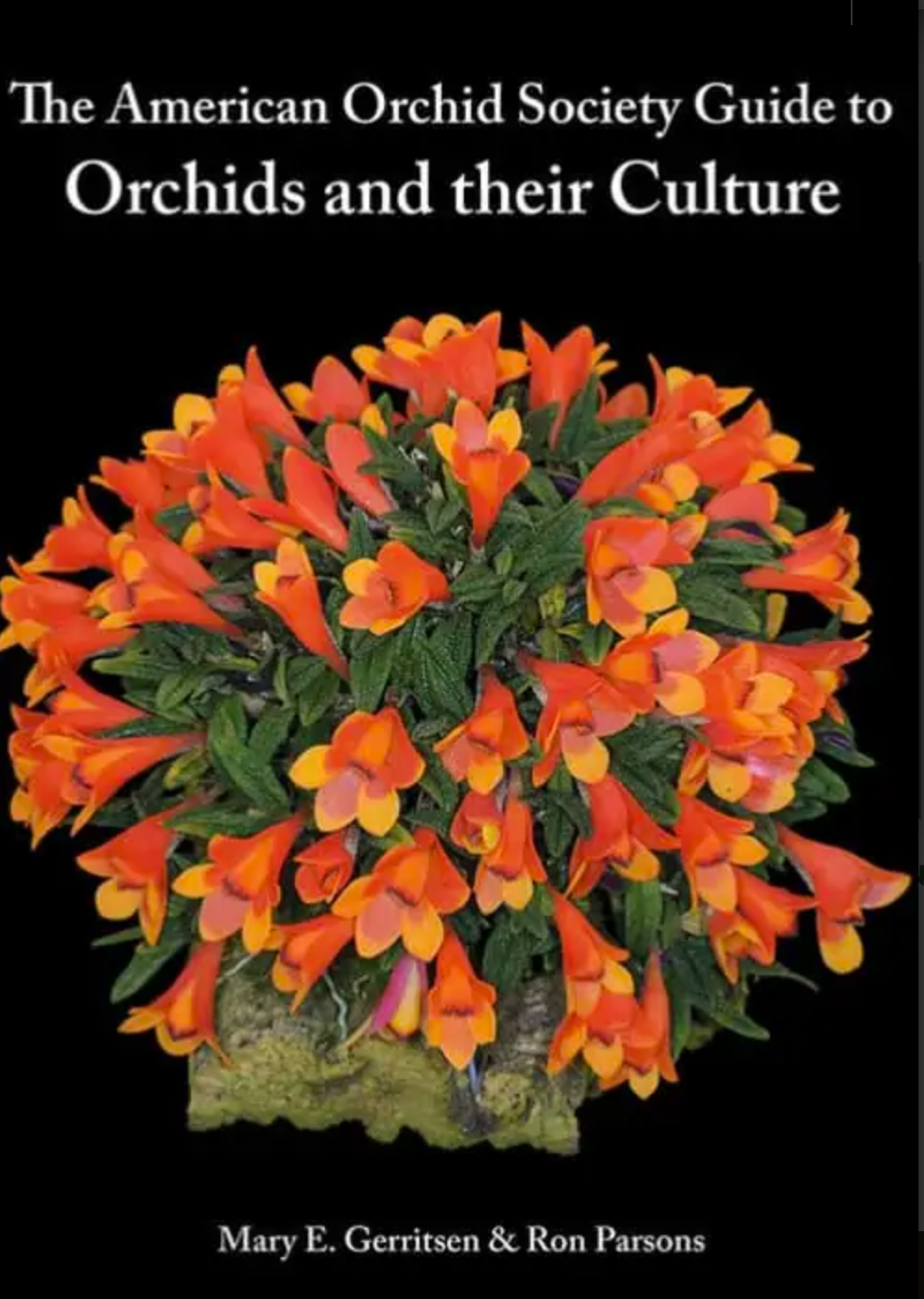 The AOS Guide to Orchids and Their Culture