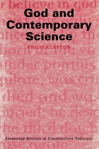 Cover of God and Contemporary Science (Edinburgh Studies in Constructive Theology)