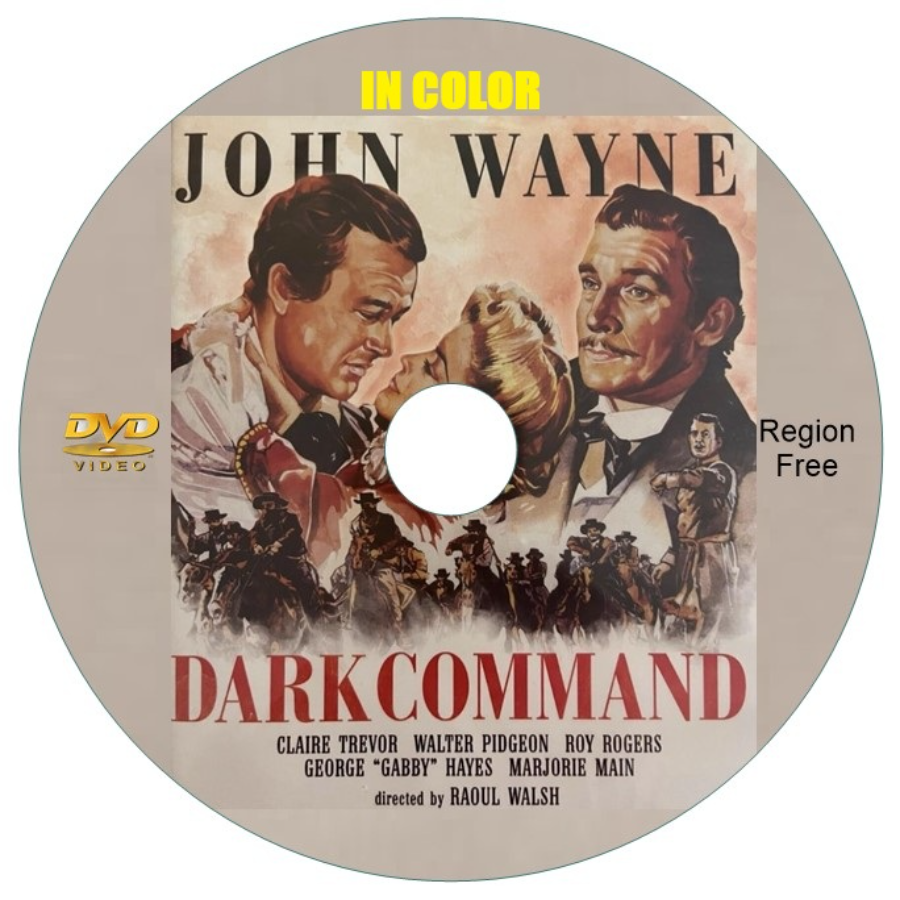 Dark Command John Wayne in Color DVD