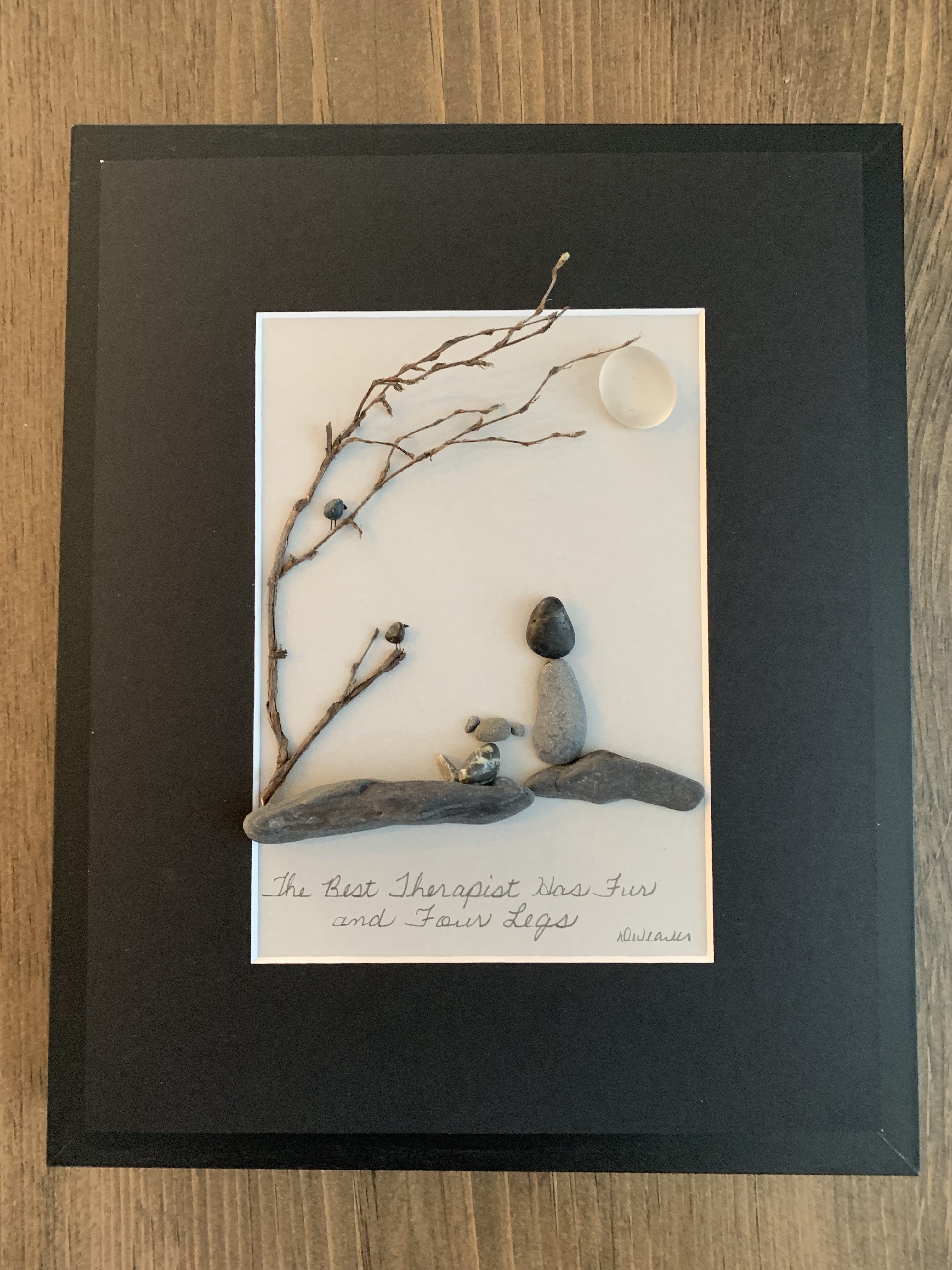The Best Therapist has Fur and Four Legs - Dog pebble art (will replicate)