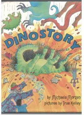 Dinostory (Hardcover)/Michaela Morgan