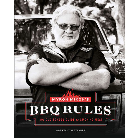 BBQ Rules Myron Mixon
