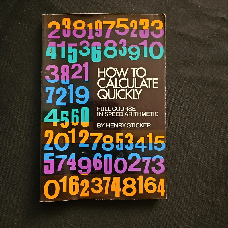 How to Calculate Quickly by Henry Sticker