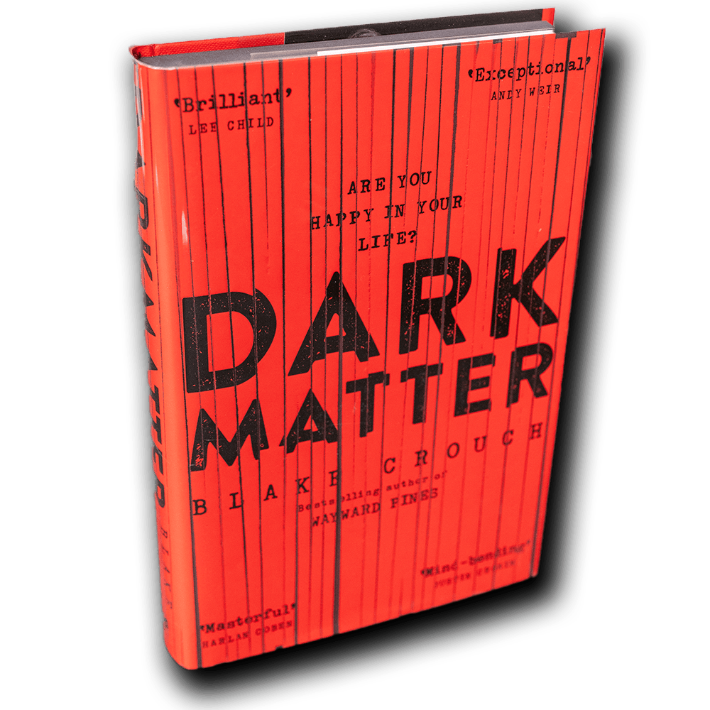 Crouch, Blake -- Dark Matter [Book]
