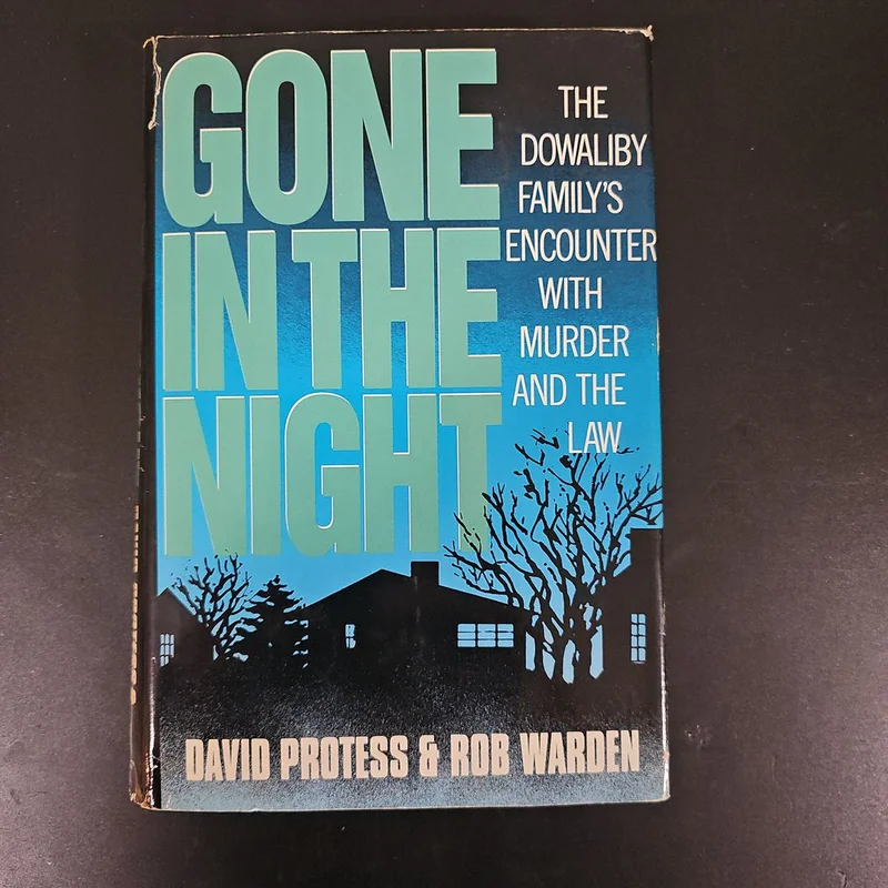 Gone in the Night by David Protess, Rob Warden