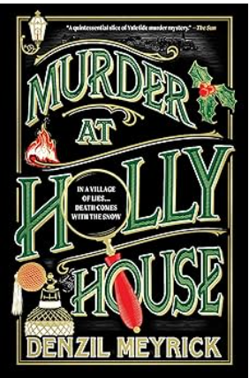 Murder at Holly House | Denzil Meyrick