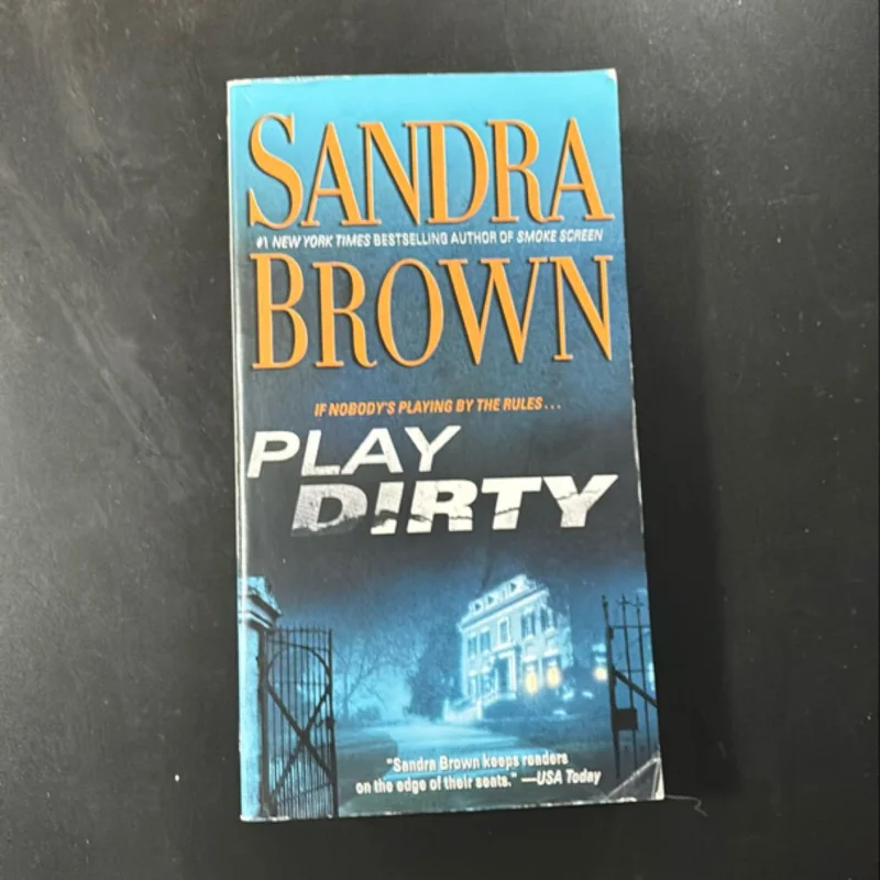 Play Dirty by Sandra Brown