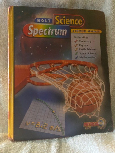 Science Spectrum: A Physical Approach (Holt Science Spectrum: Physical Approach)/HOLT, RINEHART AND WINSTON