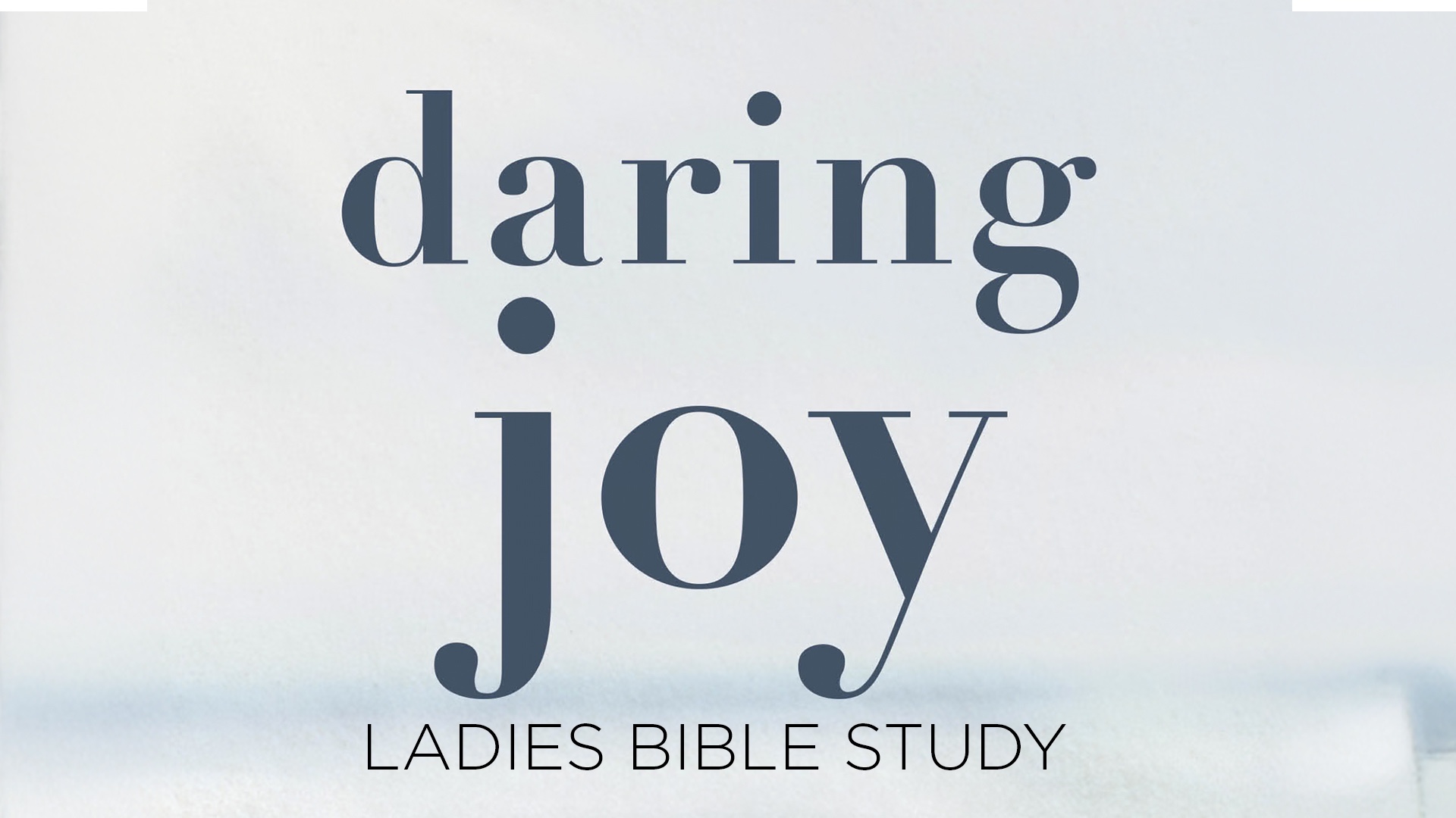 Daring Joy