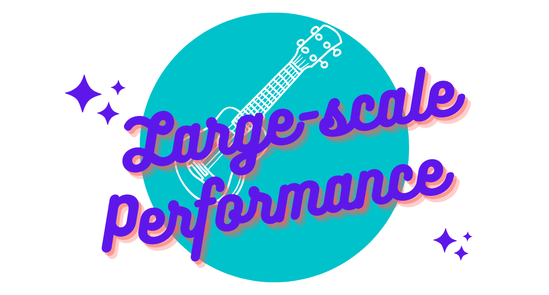 Large-Scale Performance