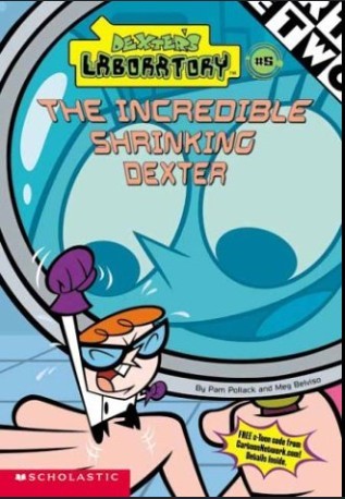 Dexter's Lab Ch Bk #5 (Dexter's Lab, Chapter Book)/Pam Pollack - Meg Belviso