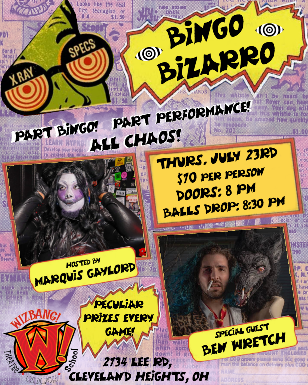 July 23rd "Bingo Bizarro" with your host Marquis Gaylord!