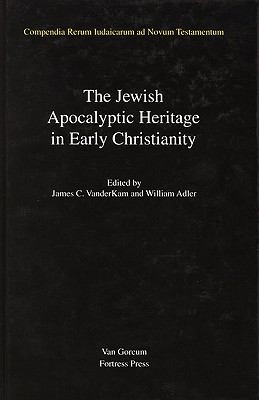 Cover of Jewish Traditions in Early Christian Literature, Volume 4 Jewish Apocalyptic Heritage in Early Christianity (Compendia Rerum Iudaicarum Ad Novum Testamentum)