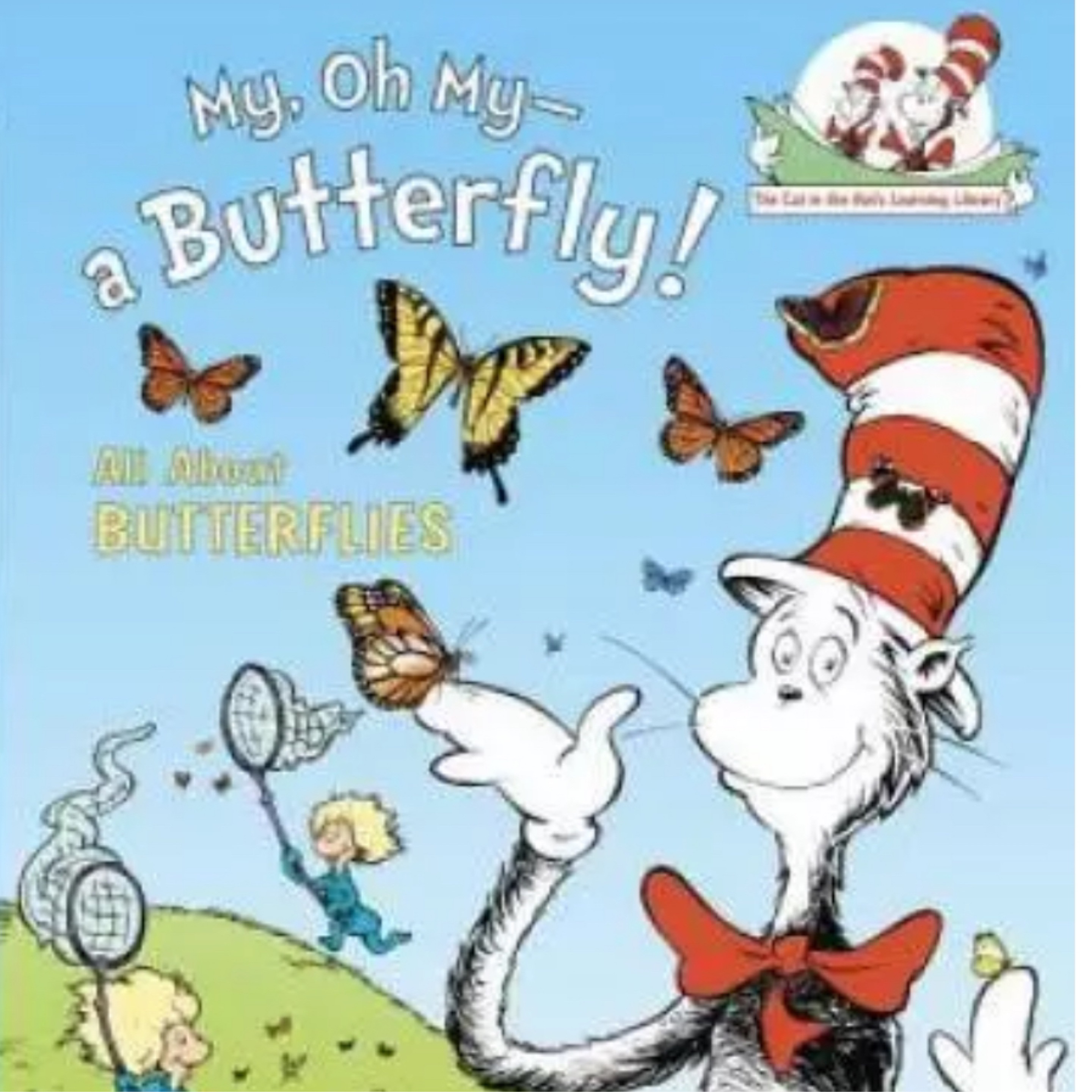 Cat-in-the-Hat: My oh My - a Butterfly *****