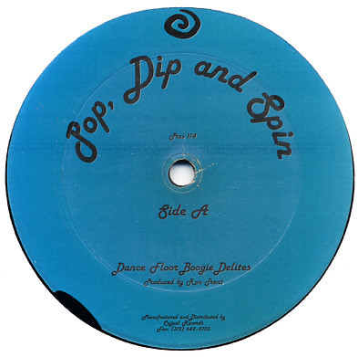 Ron Trent - Dance Floor Boogie Delites - Pop, Dip and Spin by Unknown Artist - View 1