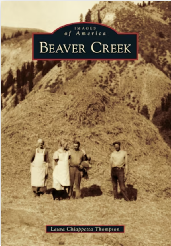 Beaver Creek History S Welch