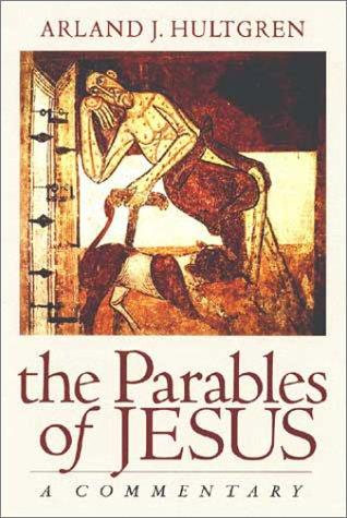Cover of The Parables of Jesus: A Commentary (The Bible in Its World)