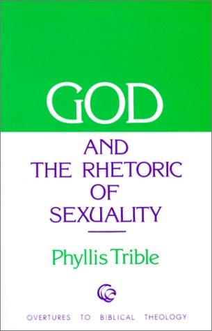 Cover of God and Rhetoric of Sexuality (Overtures to Biblical Theology)