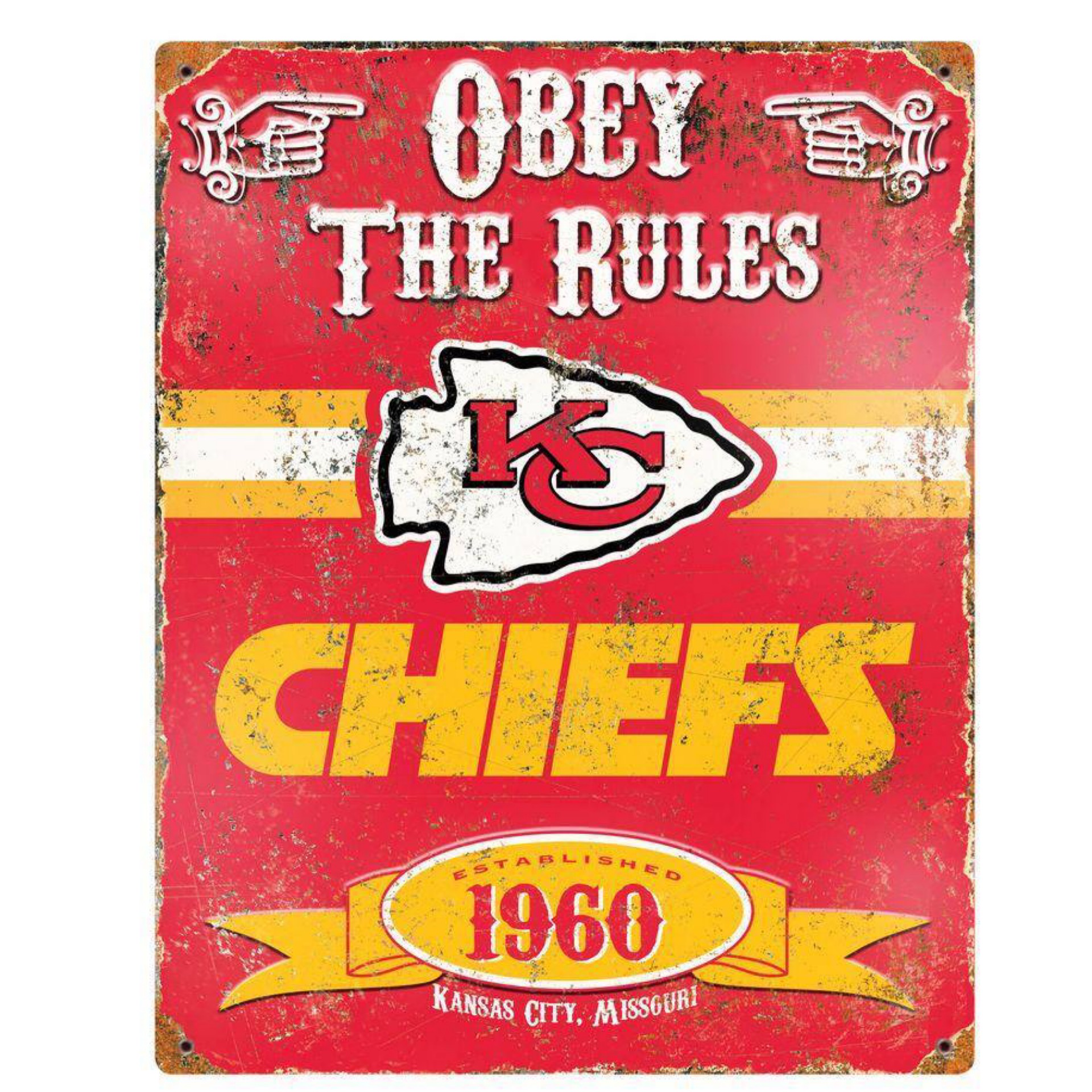 Kansas City Chiefs Obey the Rules Metal Sign
