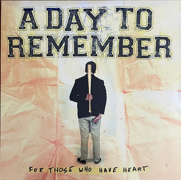 A Day To Remember - For Those Who Have Heart album cover