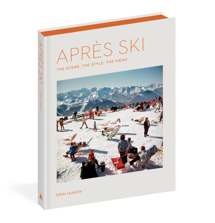 Après Ski: The Scene, the Style, the Menu