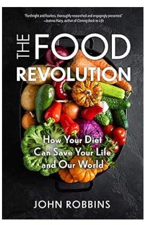 The Food Revolution: How Your Diet Can Save Your Life and Our World (Plant Based Diet, Food Politics)
by John Robbins and Dean Ornish MD
