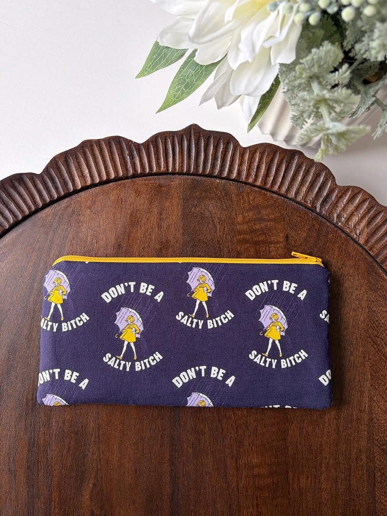 Pencil Pouch – Don't Be Salty – handmade pencil pouch