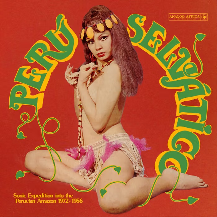 Peru Selvatico: Sonic Expedition into the Peruvian Amazon, 1972-1986 - View 1