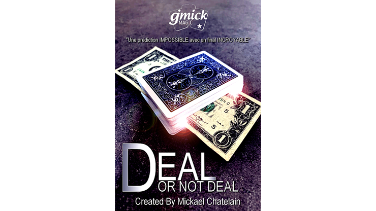 DEAL OR NOT DEAL by Mickael Chatelain