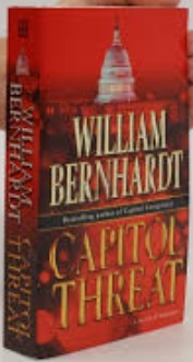 Capitol Threat: A Novel of Suspense (Ben Kincaid)/William Bernhardt