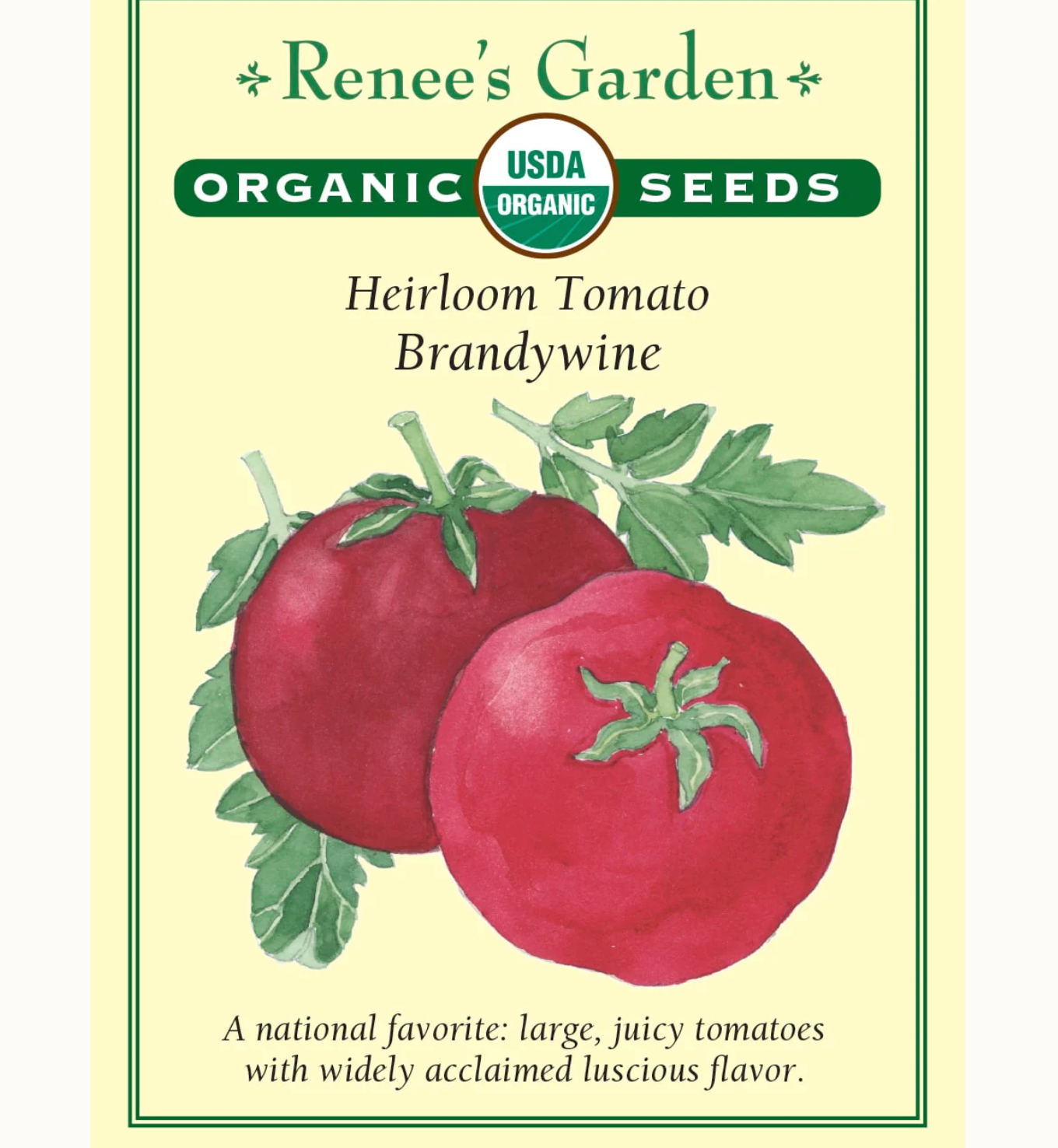 Renee's Garden | Heirloom Tomato Brandywine