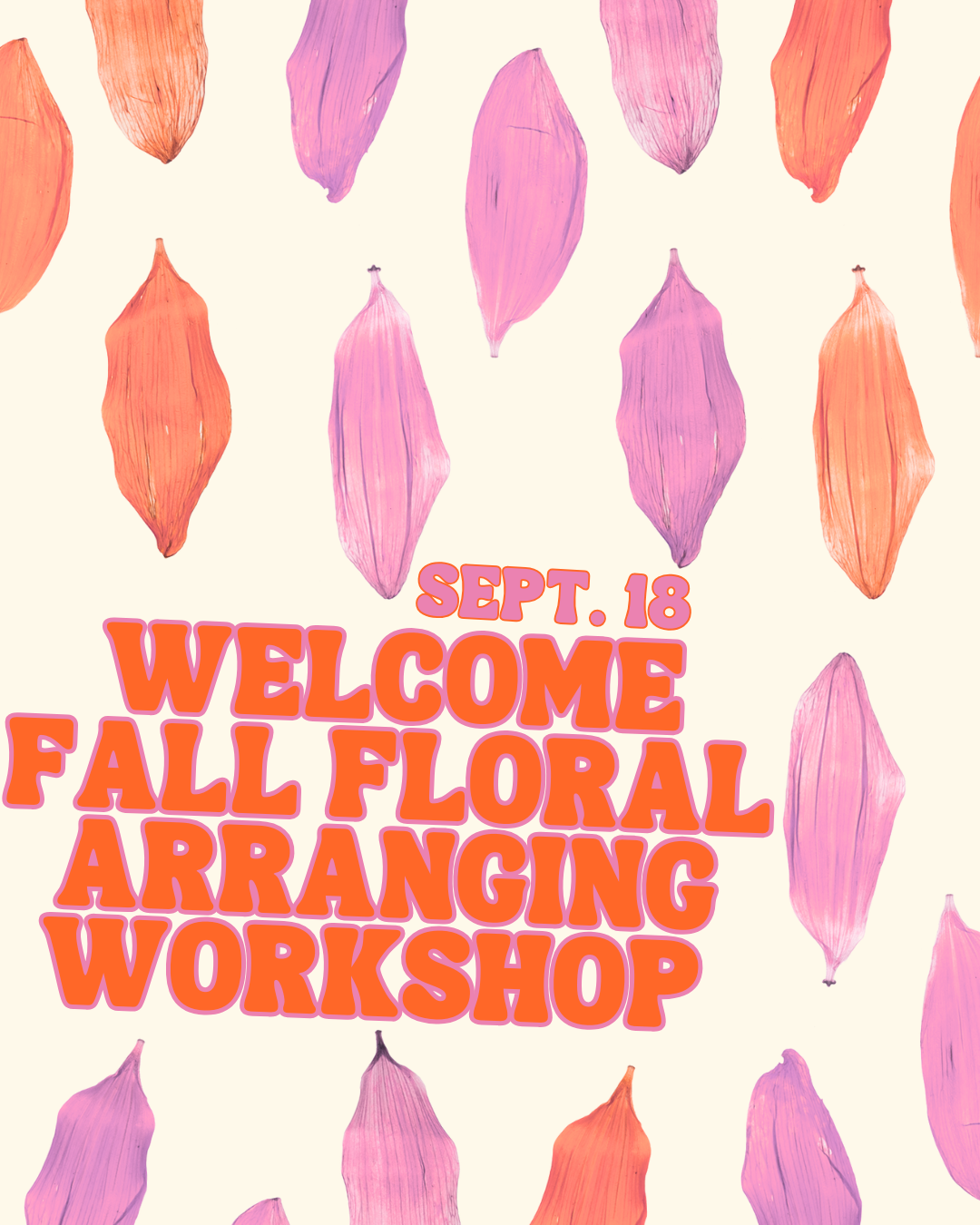 Fall Floral Arranging Workshop