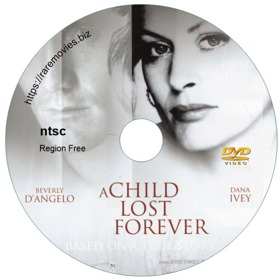 A Child lost Forever. DVD