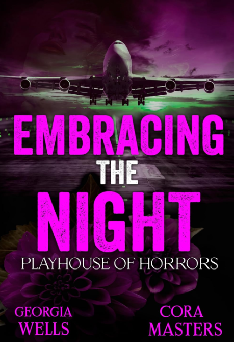 Embracing the Night (Playhouse of Horrors Book 3) by Cora Masters