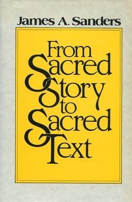 Cover of From Sacred Story to Sacred Text: Canon as Paradigm