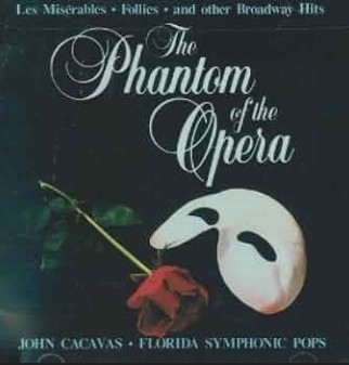 Phantom of the Opera and other Broadway Hits
