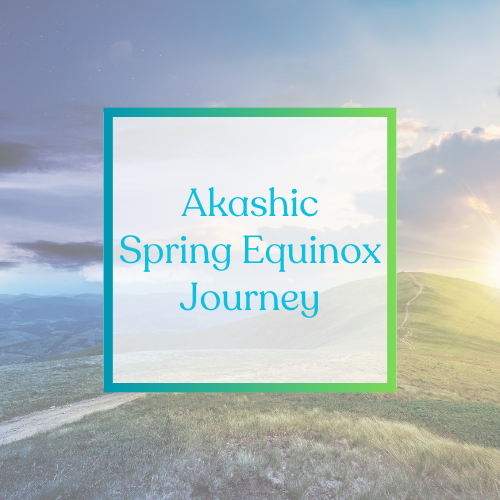 Akashic Spring Equinox Journey (Whitefish, MT)