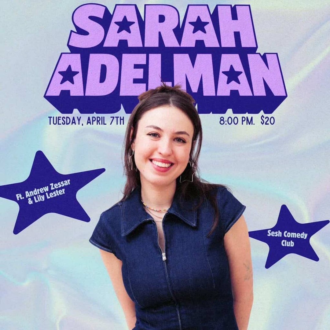 4/7 Sarah Adelman - 8:00 PM