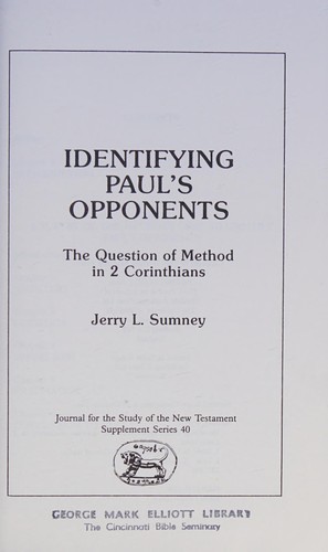 Cover of Identifying Paul's Opponents: The Question of Method in 2 Corinthians (Journal for the Study of the New Testament. Supplement Series, 40)