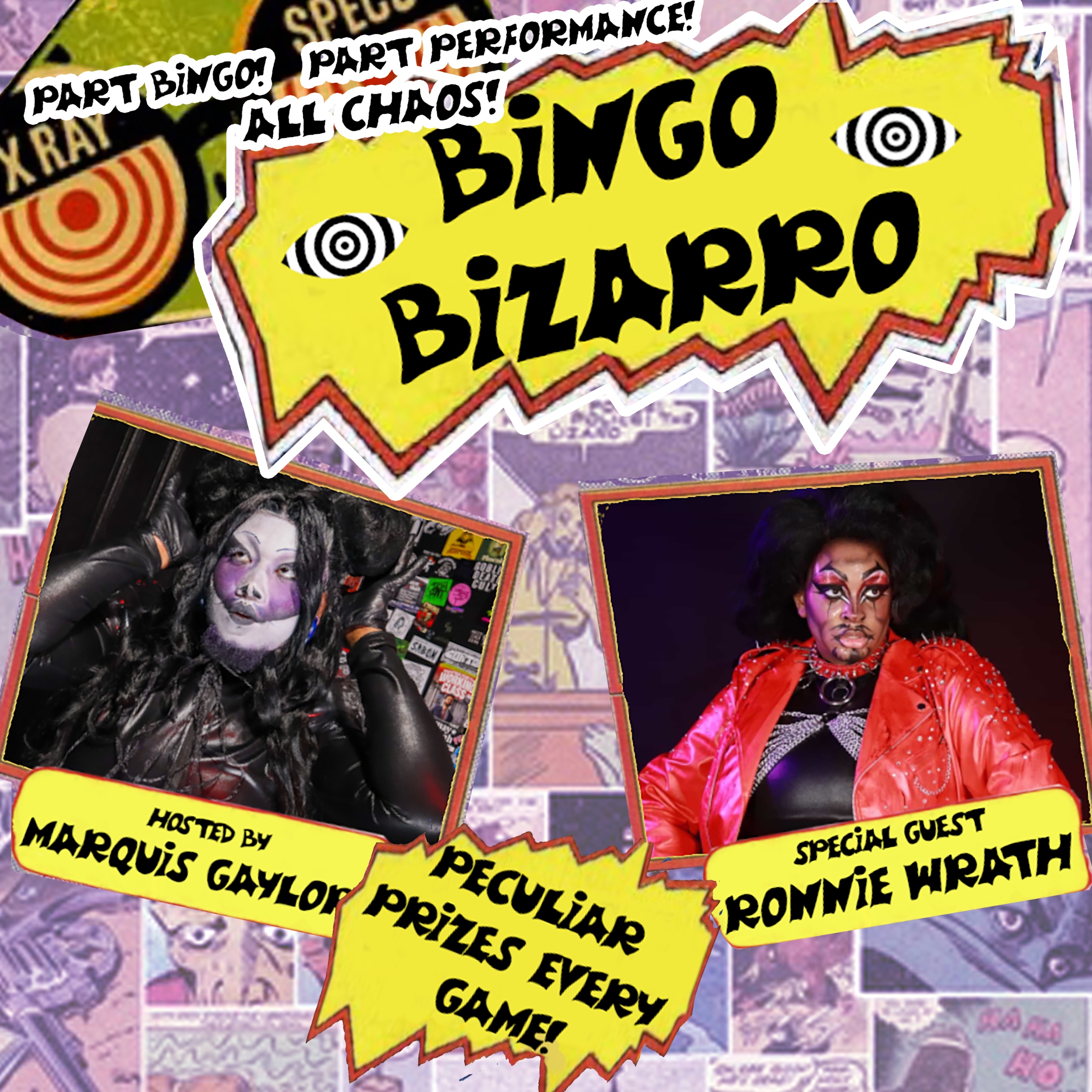 June 11th "Bingo Bizarro" with your host Marquis Gaylord!