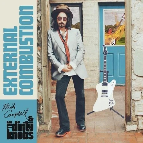 Mike Campbell & The Dirty Knobs - External Combustion album cover