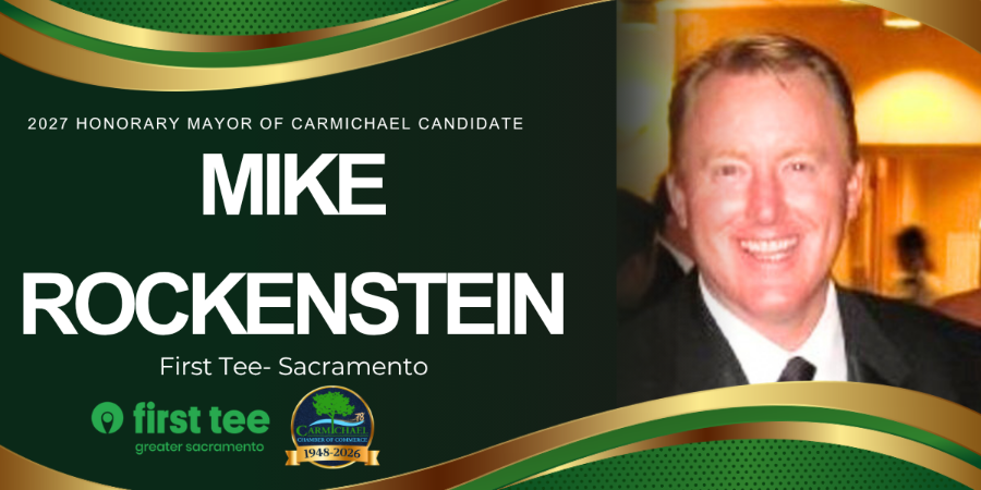 Support Mike Rockenstein for 2027 Honorary Mayor of Carmichael